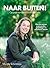 Naar buiten! Op pad met boswachter Marieke by Marieke Schatteleijn