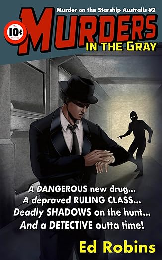 Murders in the Gray (Murder on the Starship Australis Book 2)