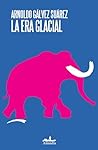 La era glacial