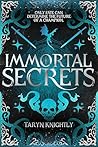 Immortal Secrets:...