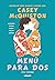 Menú para dos: Algunas cosas saben mejor juntas