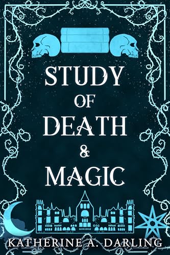 Study of Death and Magic (Sons of Sídhetír, #2)