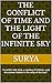 The Conflict of Time and the Light of the Infinite Sky by Surya