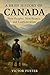 A Brief History of Canada: ...