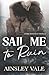 Sail Me to Ruin: A Dark Romance Novella
