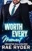 Worth Every Moment: A Billi...
