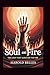 Soul on fire: The Light Tha...