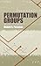 Permutation Groups (Dover Books on Mathematics)