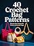40 Crochet Bag Patterns by Emily Hartwell