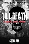 Till Death: A Sap...