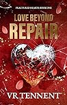 Love Beyond Repair