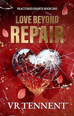Love Beyond Repair (Fractured Hearts #1)