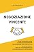 Negoziazione Vincente: Come...