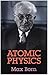Atomic Physics: 8th Edition...