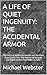 A LIFE OF QUIET INGENUITY: ...