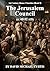 The Jerusalem Council (c. 49-52 AD) by David Michael Curtis