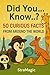 DID YOU KNOW...?: 50 CURIOU...