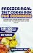 Freezer Meal Diet Cookbook ...