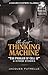 The Great Thinking Machine: "The Problem of Cell 13" and Other Stories (Dover Mystery Classics)
