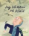 Jag väntar på Bodil