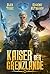 Kaiser der Grenzlande (Buch...