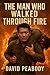 The Man Who Walked Through ...