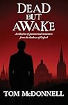 Dead But Awake: A...