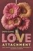 Love Attachment by Darya Evans