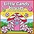 Little Candy Houses bold an...