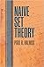 Naive Set Theory (Dover Books on Mathematics)