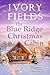 The Blue Ridge Christmas Cabin
