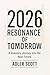 2026 Resonance of Tomorrow:...