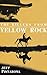 The Killers From Yellow Rock by Jeff Pintabona