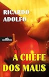 A chefe dos maus