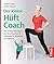 Der kleine Hüft-Coach by Volker Sutor
