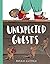 Unexpected Guests