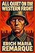 All Quiet on the Western Front by Erich Maria Remarque