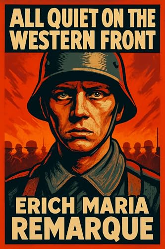 All Quiet on the Western Front: Illustrated Book