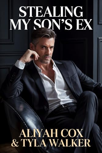 Stealing My Son’s Ex (Kindle Edition)