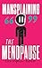 Mansplaining The Menopause