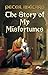 The Story of My Misfortunes