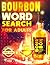 BOURBON WORD SEARCH FOR ADU...