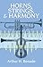 Horns, Strings, and Harmony (Dover Books On Music: Acoustics)