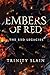 Embers of Red: The Red Lega...