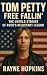 Tom Petty Free Fallin’: The...