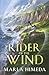 Rider of the Wind: Book 3 o...