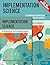 Implementation Science: A Companion Workbook to Implementation Science (Improvement Science in Education and Beyond)
