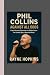 Phil Collins: Against All O...