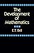 The Development of Mathematics (Dover Books on Mathematics)
