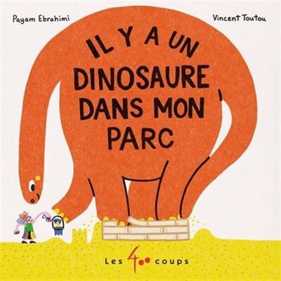 Il y a un dinosaure dans mon parc (Board Book)